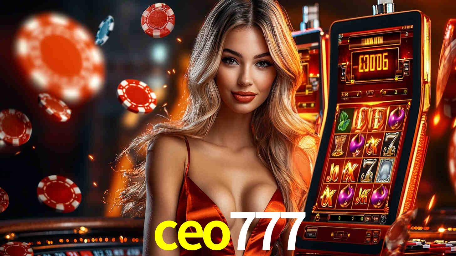 ceo777 - Cassino Regulamentado Brasil - ceo777.com